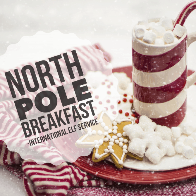 Idea for a North Pole breakfast by the International Elf Service - a wonderful Christmas Tradition on the Countdown to Christmas!