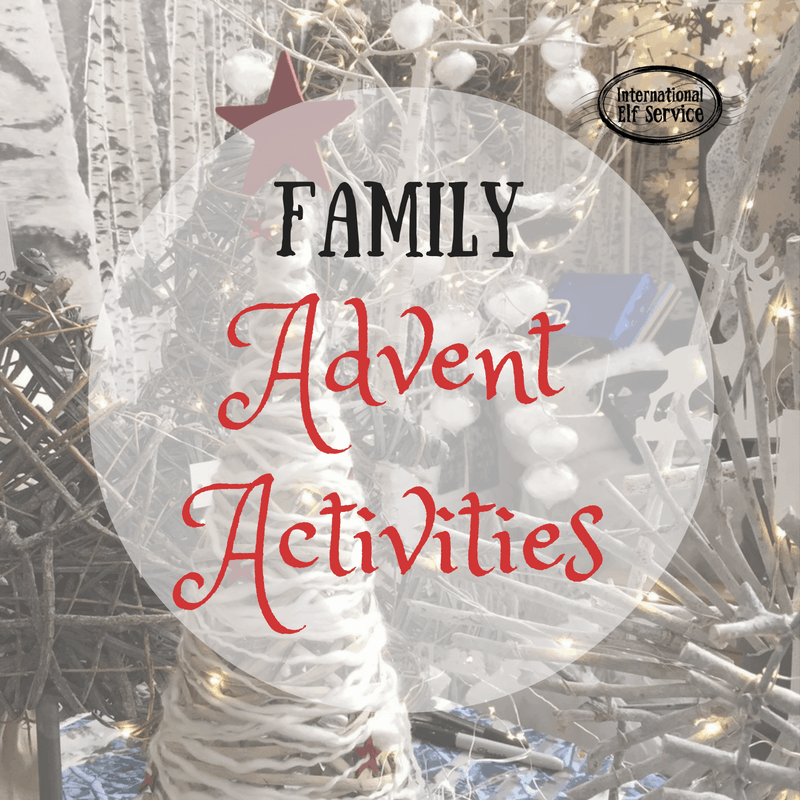 Family Advent Activites - for the countdown to Christmas! International Elf Service