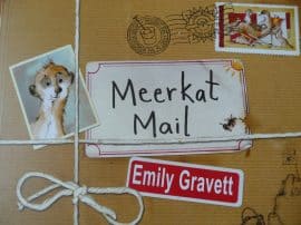 Meerkat Mail by Emily Gravett Meerkat Mail by Emily Gravett