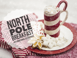 North Pole Breakfast North Pole Breakfast
