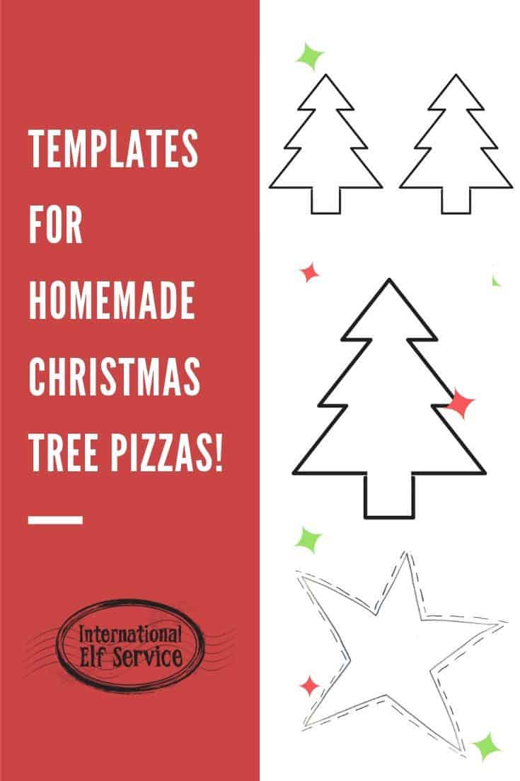 Christmas Tree Pizza & Christmas Star Pizza Recipe with printable templates from the International Elf Service