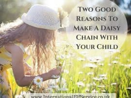 Two Big Reasons To Make A Daisy Chain With Your Child Two Big Reasons To Make A Daisy Chain With Your Child