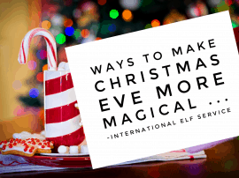 Ways To Make Christmas Eve More Magical Ways To Make Christmas Eve More Magical