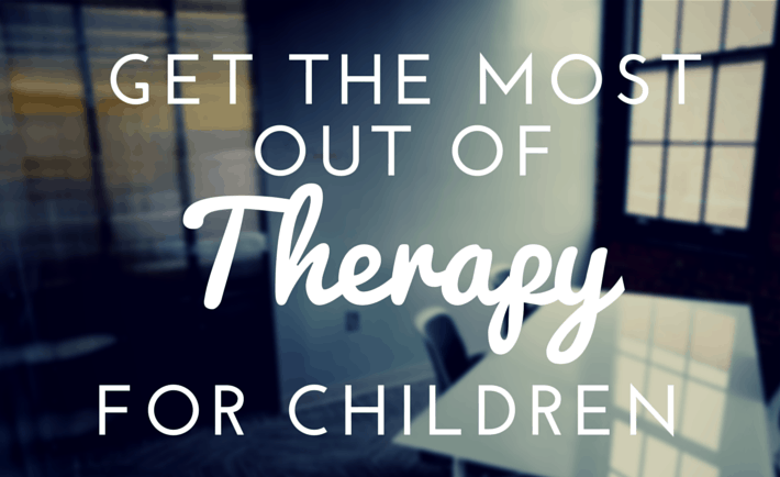 Get The Most Out Of Therapy For Children